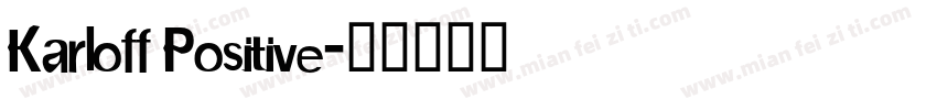 Karloff Positive字体转换